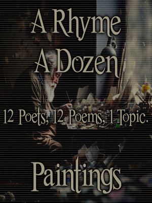 cover image of A Rhyme a Dozen: Paintings